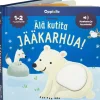 Oppi ja Ilo Älä Kutita Jääkarhua Äänikirja